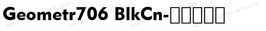 Geometr706 BlkCn字体转换